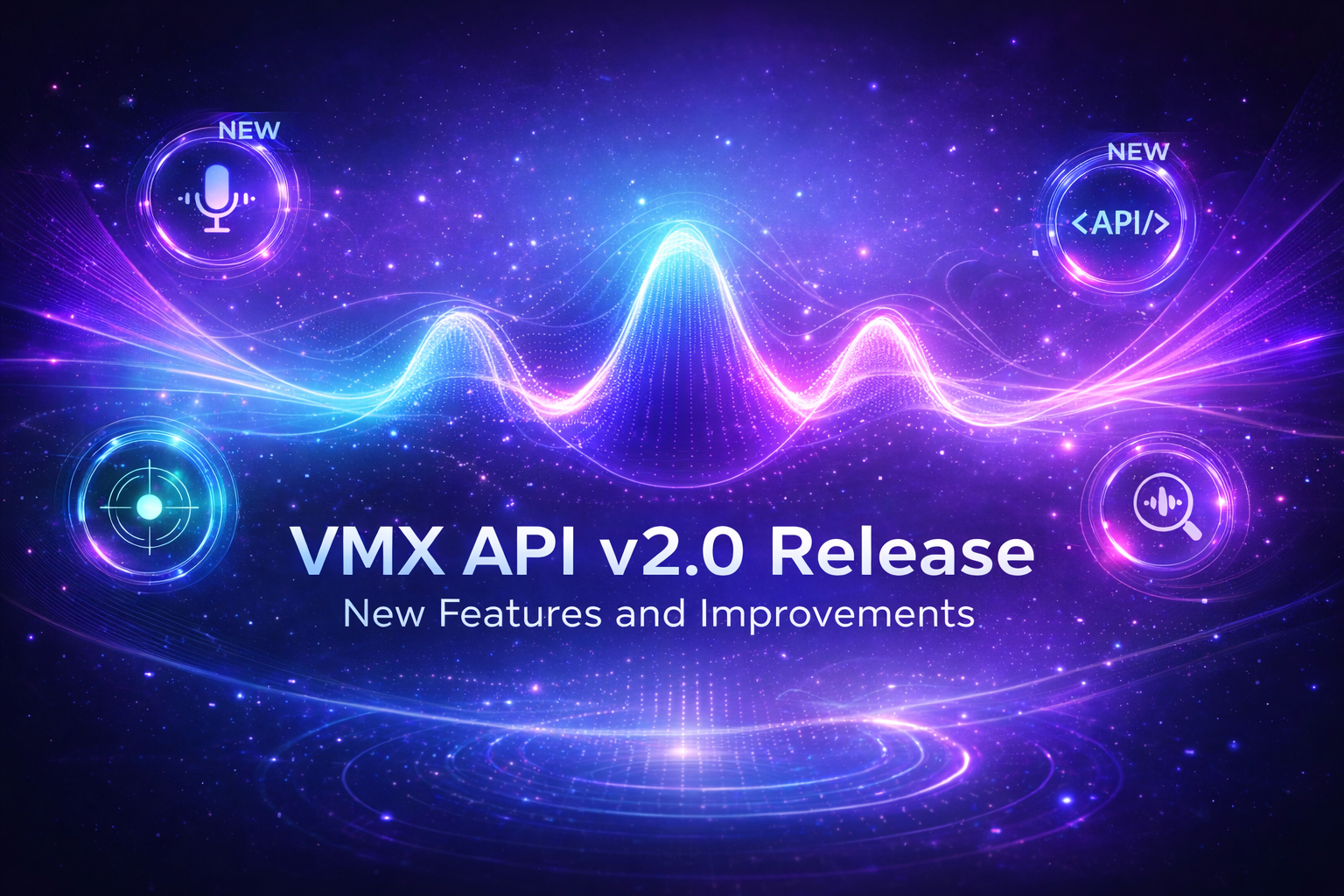VMX API v2.0 Release: New Features and Improvements cover placeholder